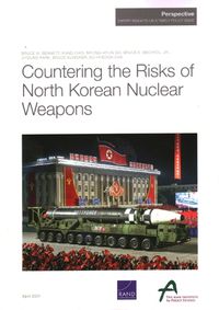 Cover image for Countering the Risks of North Korean Nuclear Weapons