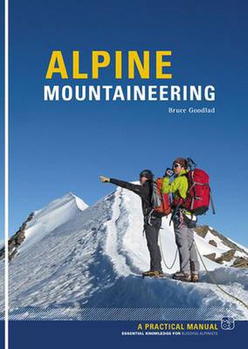 Cover image for Alpine Mountaineering: Essential Knowledge for Budding Alpinists
