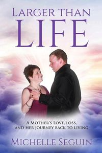 Cover image for Larger Than Life