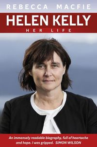 Cover image for Helen Kelly: Her Life