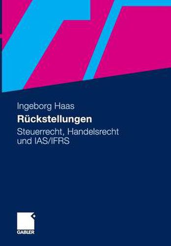 Cover image for Ruckstellungen: Steuerrecht, Handelsrecht Und Ias/Ifrs