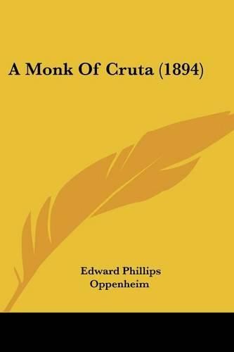 Cover image for A Monk of Cruta (1894)