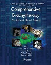 Cover image for Comprehensive Brachytherapy: Physical and Clinical Aspects