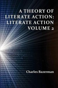 Cover image for A Theory of Literate Action: Literate Action, Volume 2