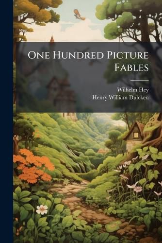 Cover image for One Hundred Picture Fables