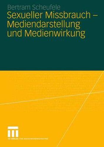 Cover image for Sexueller Missbrauch - Mediendarstellung und Medienwirkung