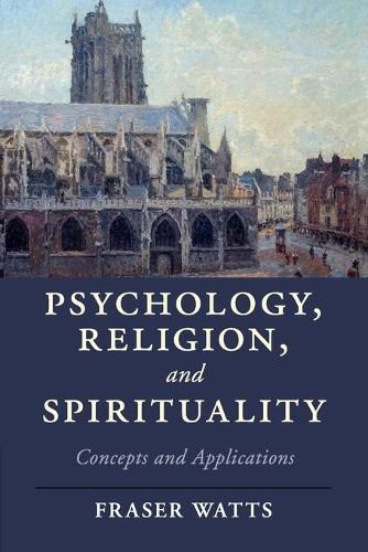 Cover image for Psychology, Religion, and Spirituality: Concepts and Applications