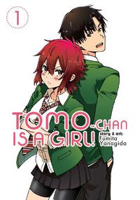 Cover image for Tomo-chan is a Girl! Vol. 1