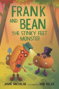 Cover image for Frank and Bean: The Stinky Feet Monster