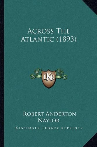 Cover image for Across the Atlantic (1893)