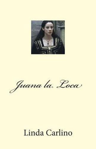 Cover image for Juana La Loca