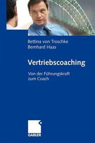 Cover image for Vertriebscoaching: Von der Fuhrungskraft zum Coach
