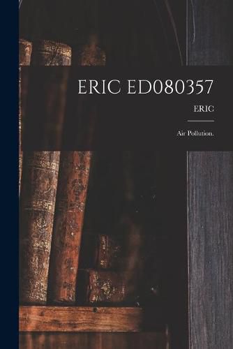 Cover image for Eric Ed080357: Air Pollution.