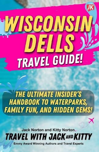 Cover image for Wisconsin Dells Travel Guide