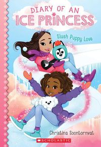 Cover image for Slush Puppy Love (Diary of an Ice Princess #5)