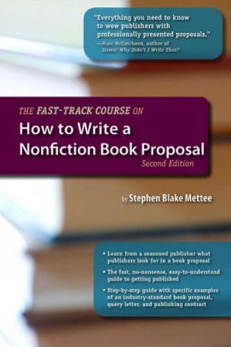 Cover image for Fast-Track Course on How to Write a Nonfiction Book Proposal