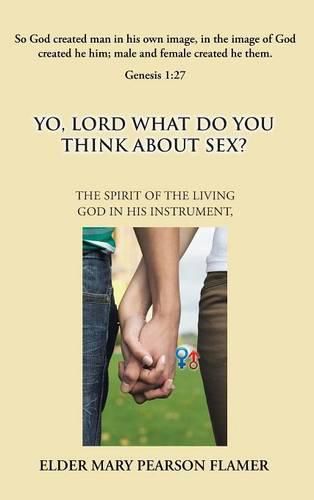 Cover image for Yo, Lord, What Do You Think About Sex?