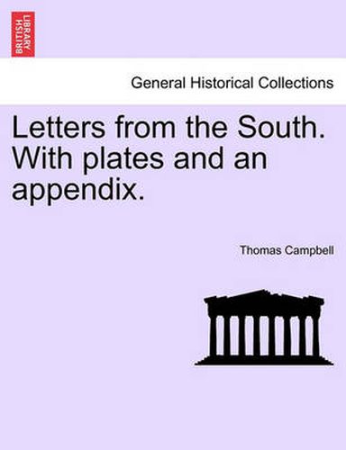 Cover image for Letters from the South. with Plates and an Appendix.