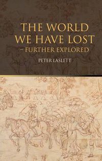 Cover image for The World We Have Lost: Further Explored