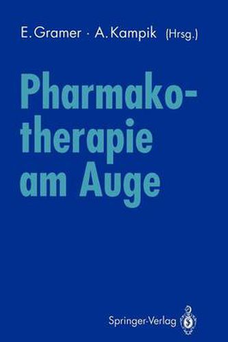 Cover image for Pharmakotherapie am Auge: Internationales Symposium der Universitatsaugenklinik Wurzburg 10. November 1990