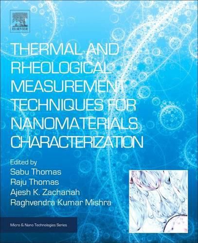 Cover image for Thermal and Rheological Measurement Techniques for Nanomaterials Characterization