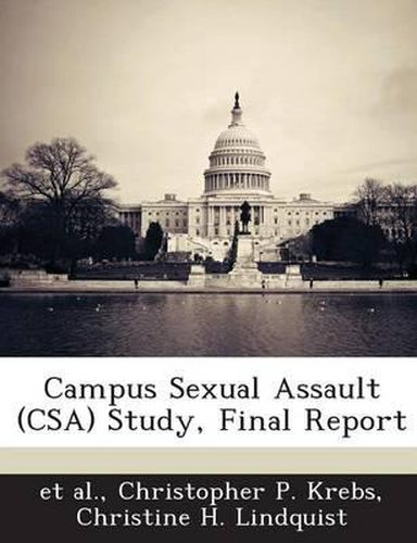 Cover image for Campus Sexual Assault (CSA) Study, Final Report