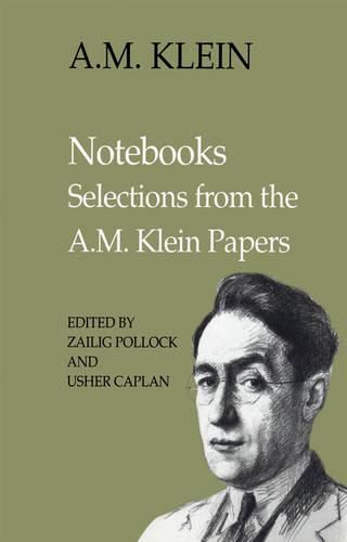 Cover image for Notebooks: Selections from the A.M. Klein Papers