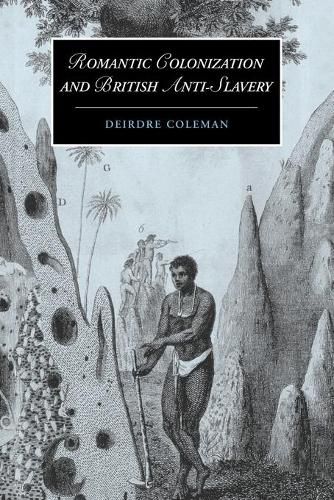 Cover image for Romantic Colonization and British Anti-Slavery