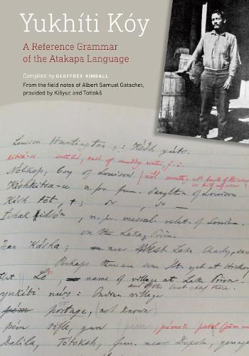 Cover image for Yukhiti Koy: A Reference Grammar of the Atakapa Language