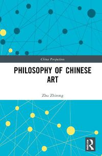 Cover image for Philosophy of Chinese Art