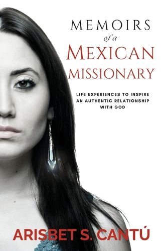 Cover image for Memoirs of a Mexican Missionary