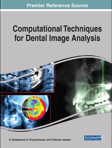 Cover image for Computational Techniques for Dental Image Analysis