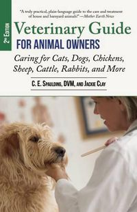 Cover image for Veterinary Guide for Animal Owners: Caring for Cats, Dogs, Chickens, Sheep, Cattle, Rabbits, and More