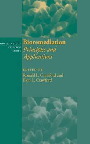 Cover image for Bioremediation: Principles and Applications