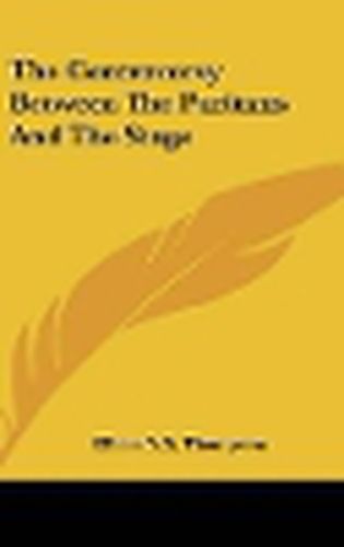 Cover image for The Controversy Between the Puritans and the Stage