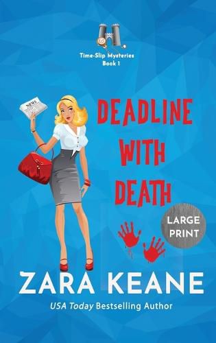 Cover image for Deadline with Death (Time-Slip Mysteries, Book 1)