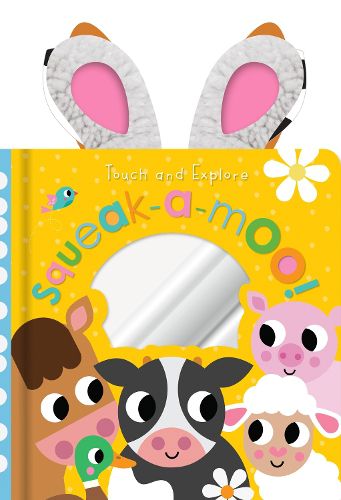 Cover image for Squeak-a-moo (Touch and Explore)