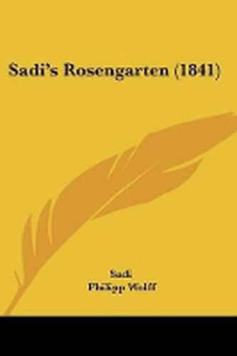 Cover image for Sadi's Rosengarten (1841)