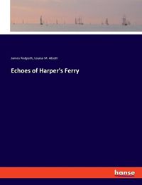 Cover image for Echoes of Harper's Ferry