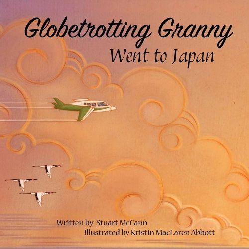 Cover image for Globetrotting Granny Went To Japan