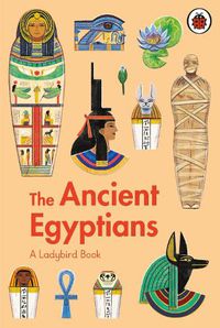 Cover image for A Ladybird Book: The Ancient Egyptians