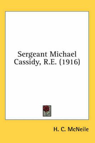 Sergeant Michael Cassidy, R.E. (1916)