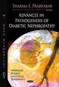 Cover image for Advances in Pathogenesis of Diabetic Nephropathy