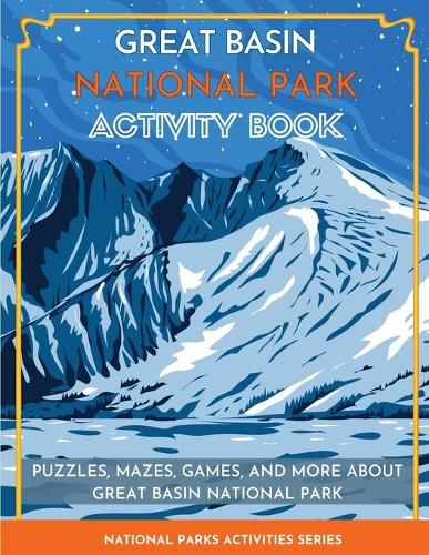 Cover image for Great Basin National Park Activity Book