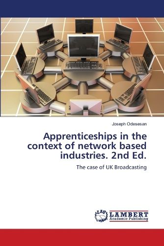 Cover image for Apprenticeships in the context of network based industries. 2nd Ed.