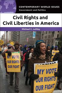 Cover image for Civil Rights and Civil Liberties in America