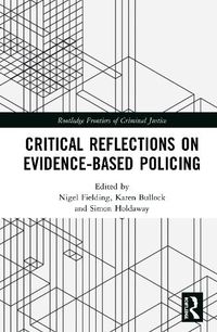Cover image for Critical Reflections on Evidence-Based Policing