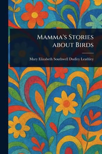 Cover image for Mamma's Stories About Birds