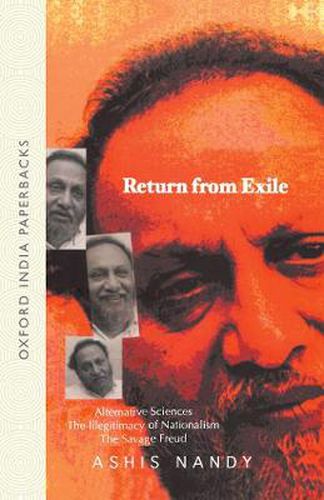 Cover image for Return from Exile: Alternative Sciences, Illegitimacy of Nationalism, the Savage Freud