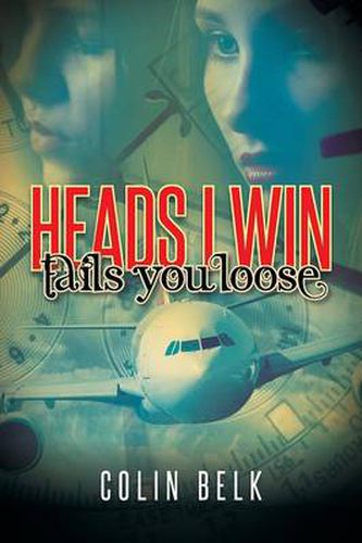 Cover image for Heads I Win Tails You Loose